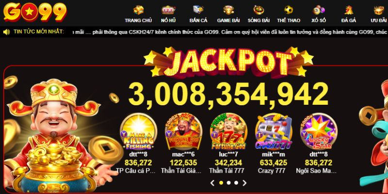 Tham gia nổ hũ trúng ngay jackpot tại GO99 trị giá hàng tỷ đồng