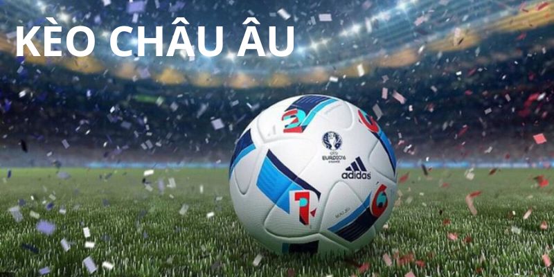 Kèo Châu u - Cá Cược Thể Thao Uy Tín Hàng Đầu Năm 2024